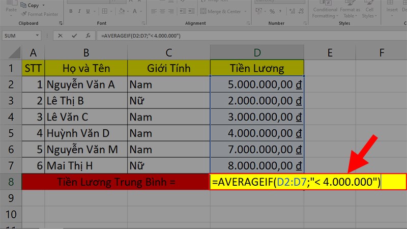 Nhập công thức =AVERAGEIF(D2:D7;"<4.000.000") ở ô tính trung bình