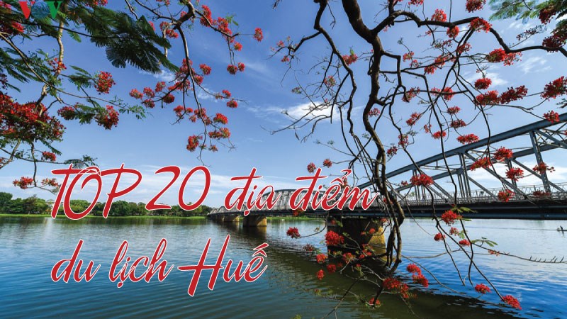 20 địa điểm du lịch ở Huế