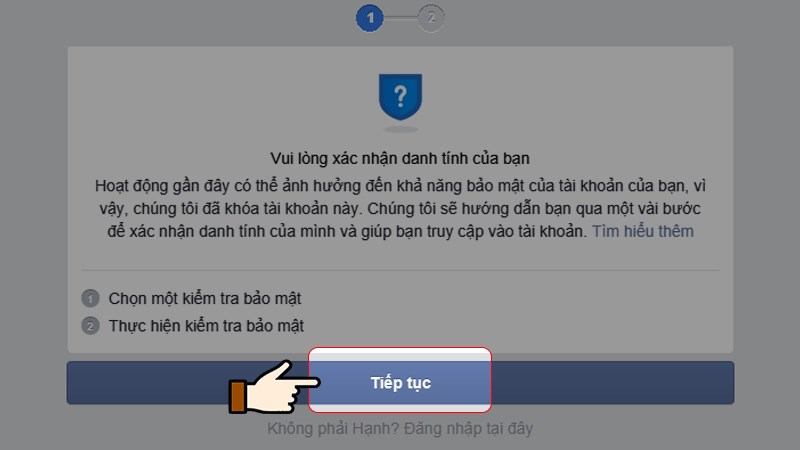 Nhấn chọn Tiếp tục để xác thực danh tính