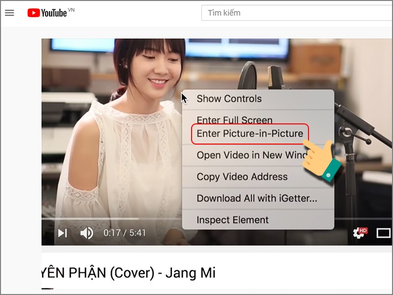 Chọn Enter Picture in Picture