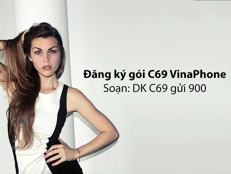 Đăng ký gói cước C69 của nhà mạng VinaPhone