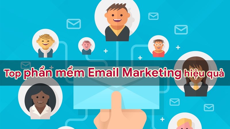 Top 12 phần mềm Email Marketing miễn phí, hiệu quả nhất năm 2021