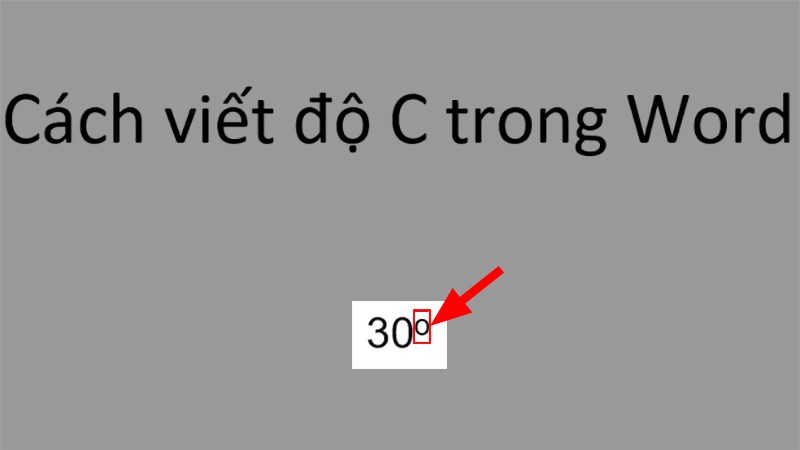 Ở vị trí muốn viết độ > Nhấn chữ O