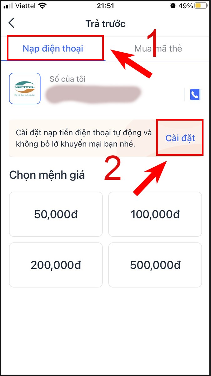 Chọn Nạp điện thoại > Nhập số điện thoại, mệnh giá > Chọn Cài đặt