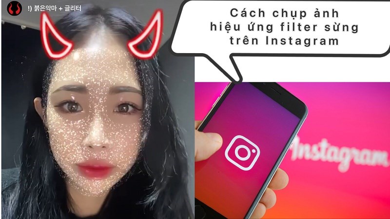 Cách chụp ảnh hiệu ứng filter sừng trên Instagram