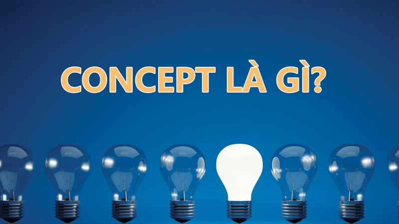 Concept là gì? Ý nghĩa của Concept trong thiết kế và các lĩnh vực khác Concept là gì? Ý nghĩa của Concept trong thiết kế và các lĩnh vực khác