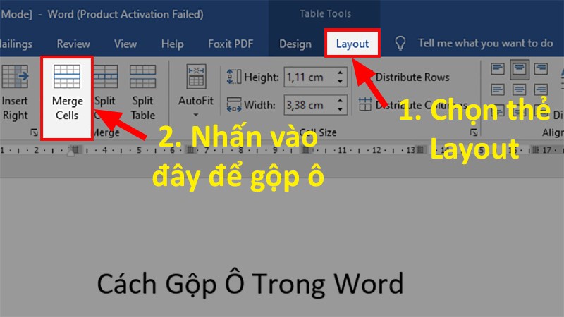 Chọn thẻ Layout&nbsp;> Chọn&nbsp;Merge Cells&nbsp;để&nbsp;gộp các ô vừa chọn