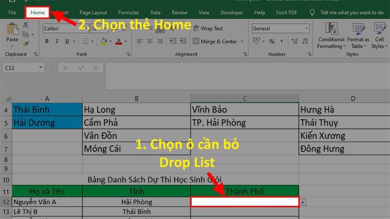 Chọn ô có định dạng Drop List > Chọn thẻ Home