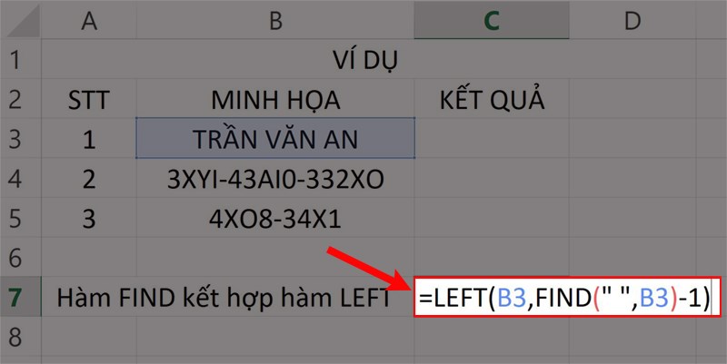 Nhập hàm = LEFT (B3, tìm)