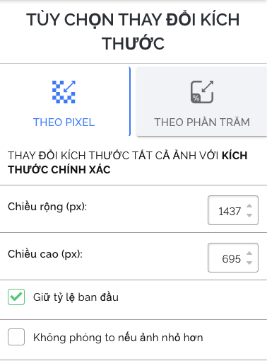 Tại mục TÙY CHỌN THAY ĐỔI KÍCH THƯỚC, bạn có thể thay đổi chiều rộng, chiều cao của ảnh theo pixel hoặc thay đổi kích thước ảnh nhỏ hơn 25%, 50%, 70% theo phần trăm