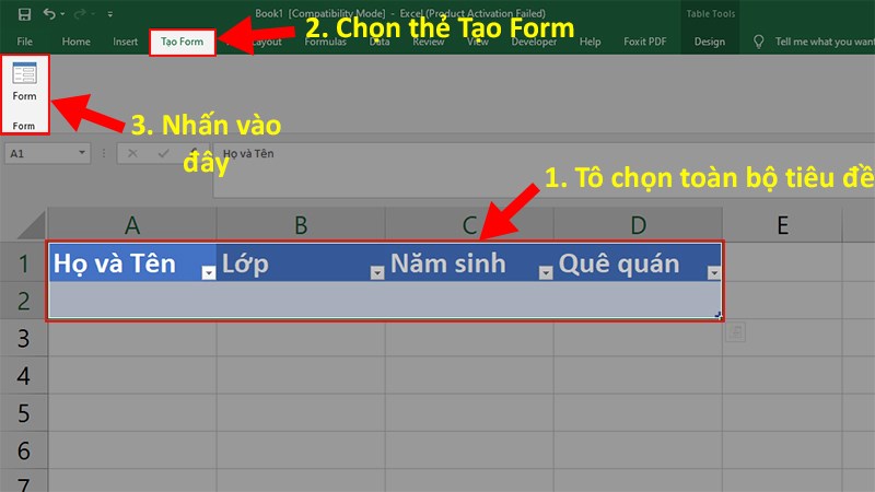 Bôi đen vùng tiêu đề đã tạo lúc đầu trong file Excel > Chọn thẻ Tạo Form&nbsp;> Chọn Form