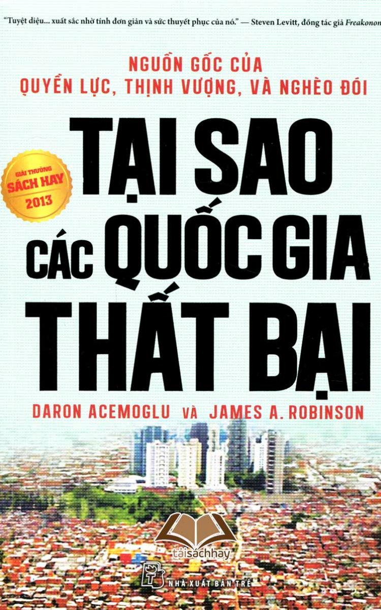 Tại Sao C&aacute;c Quốc Gia Thất Bại - Daron Acemoglu & James A. Robinson