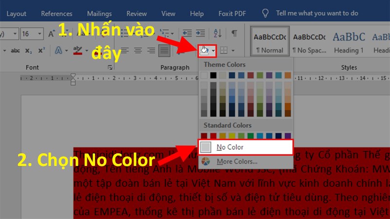 Đi đến mục Paragraph > Nhấn vào Shading > Chọn No Color để xóa màu nền trong Word