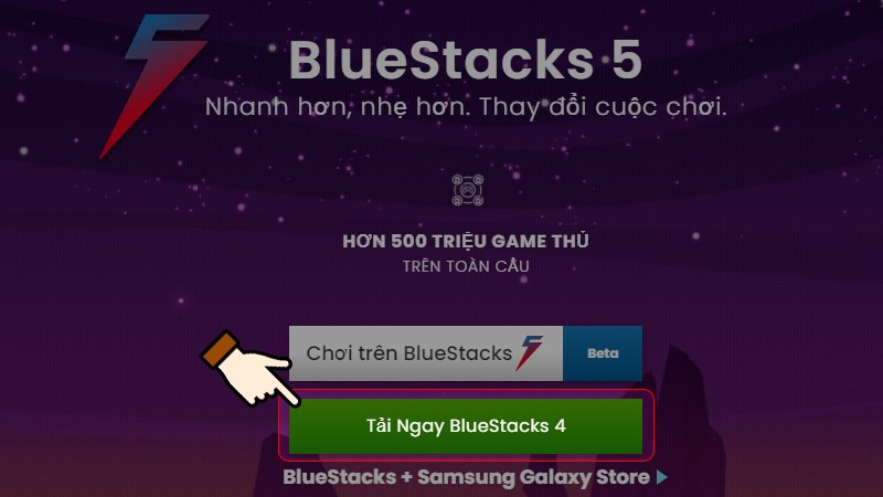 Nhấn chọn Tải ngay Bluestack 4