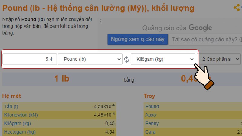 Nhập số lượng > Chọn đơn vị là Pound (Ib) > Chọn đơn vị muốn chuyển đổi