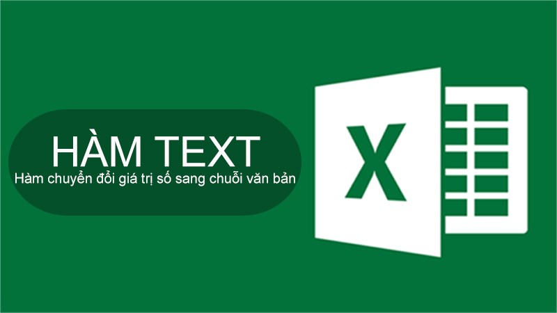 Cách sử dụng hàm TEXT chuyển dữ liệu thành dạng văn bản trong Excel chi tiết có ví dụ minh họa dễ hiểu.