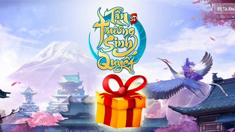 Nhập code T&acirc;n Trường Sinh Quyết mới nhất