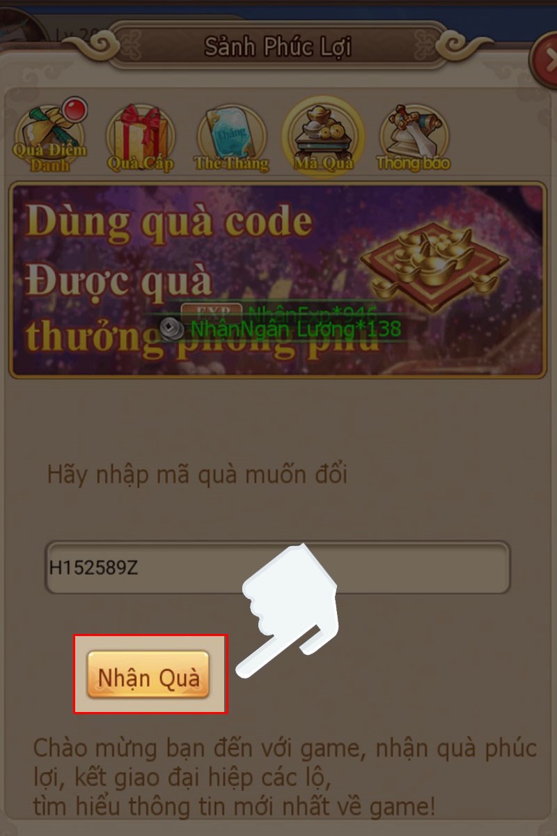 Nhấn vào mục Nhận quà để được nhận thưởng từ mã code này