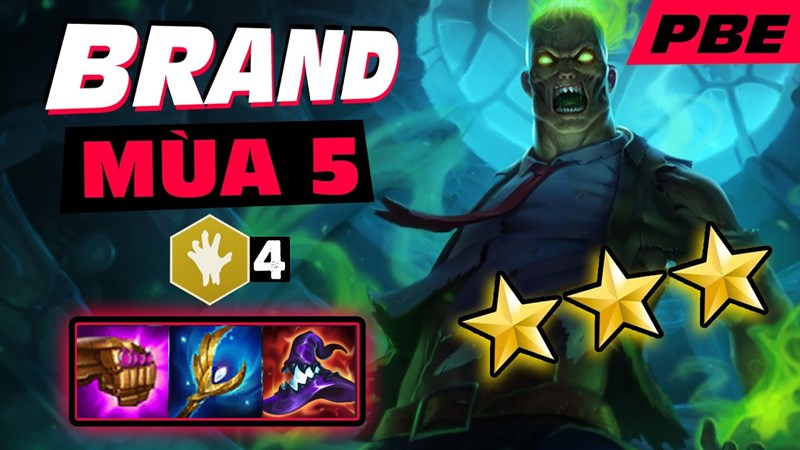 Brand đóng vai trò chủ lực chính trong đội hình