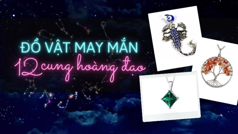 Biểu tượng, vật may mắn 12 cung hoàng đạo