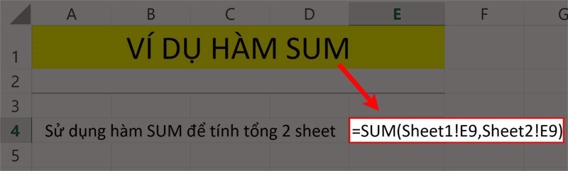 Ví dụ minh họa hàm SUM.