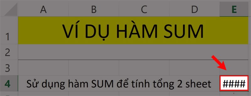 Lỗi hàm SUM hiển thị #####