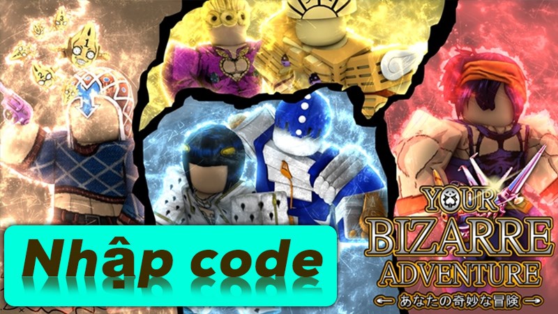 Hướng dẫn nhập code Your Bizarre Adventure mới nhất