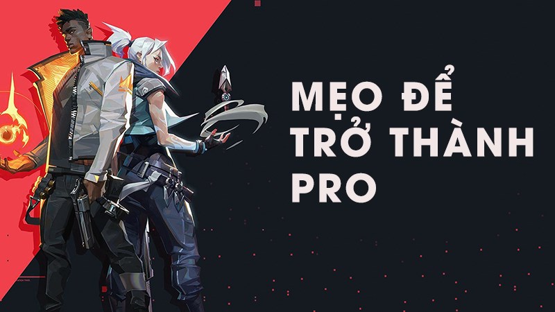 Mẹo để trở thành pro