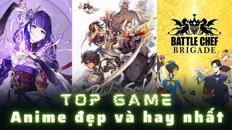 Top 22 game anime trên PC, Android, iOS đẹp và hay nhất