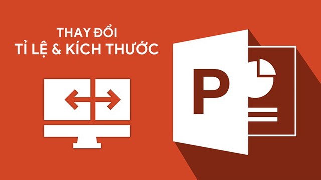 Cách chỉnh tỉ lệ và kích thước slide Powerpoint