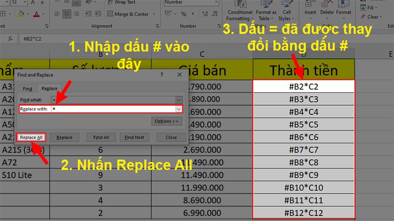 Ở mục Replace with > Nhập bất cứ ký tự nào ngoài dấu “=” (Ở đây mình sẽ nhập #) > Nhấn Replace All