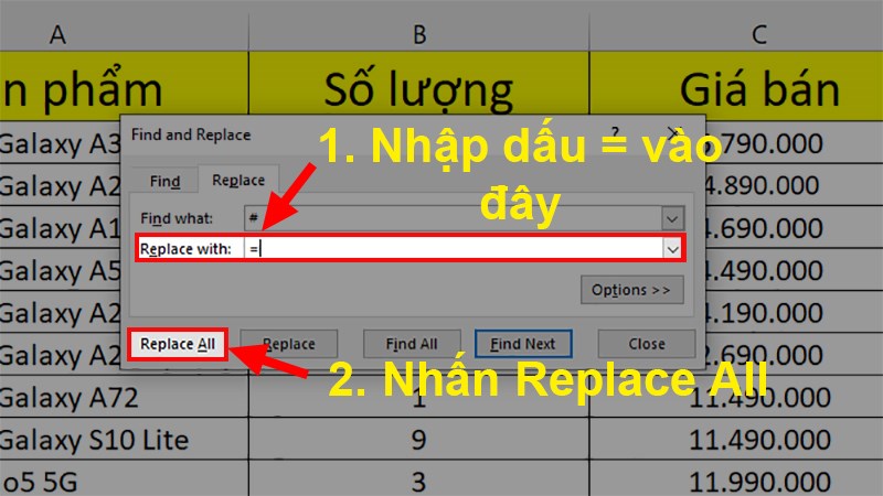 Ở mục Replace with > Nhập dấu “=” > Nhấn Replace All
