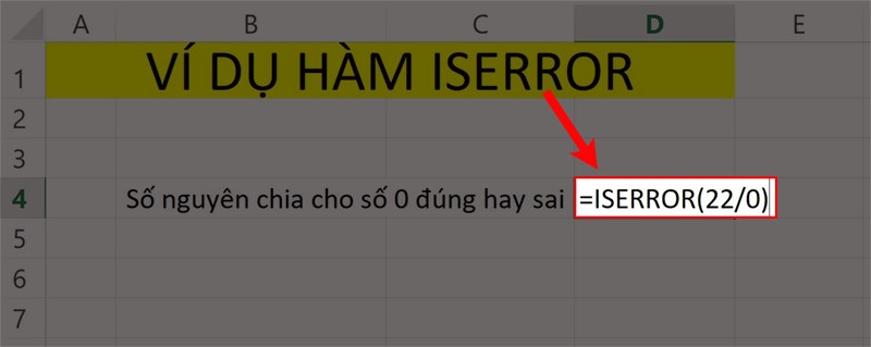 Ví dụ minh họa hàm ISERROR.