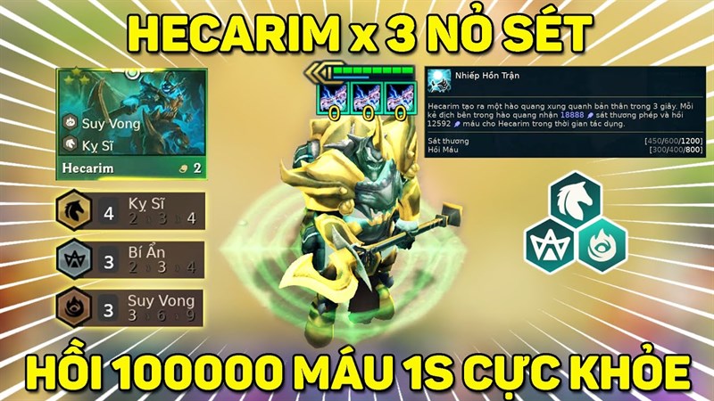 Hecarim to&agrave;n diện nhất