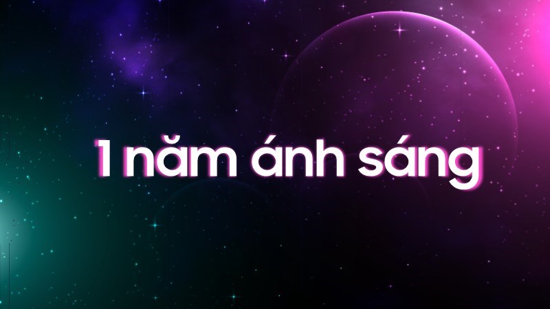 Năm ánh sáng là gì? 1 năm ánh sáng bằng bao nhiêu km, dặm?