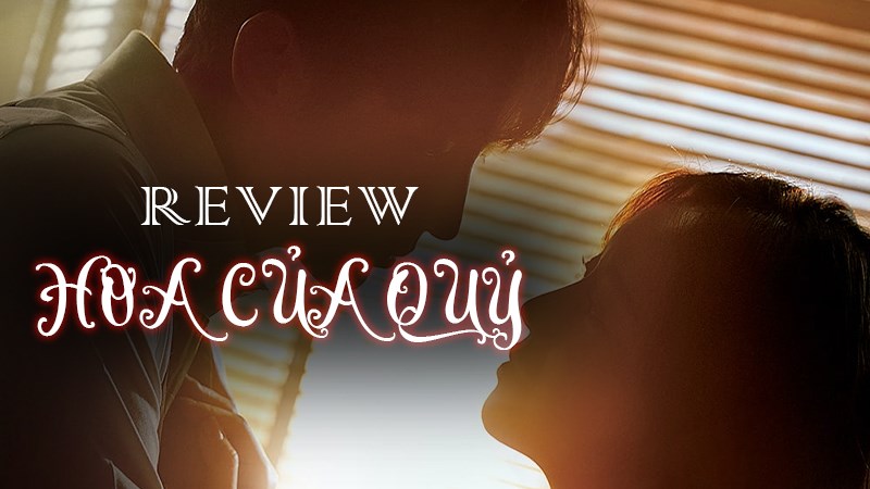 Review phim Hoa Của Quỷ
