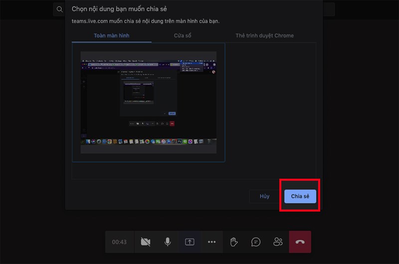 Lựa chọn hình thức mà bạn muốn chia sẻ màn hình > Chọn Chia sẻ