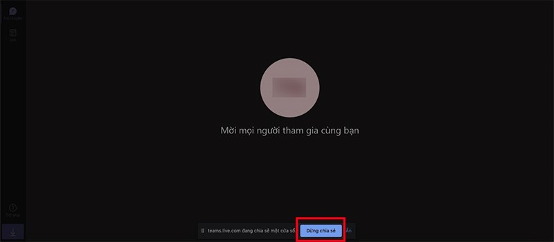 Để dừng chia sẻ màn hình, chọn Dừng chia sẻ