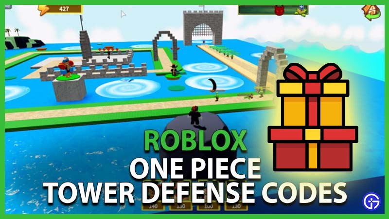 Code One Piece Tower Defense Mới Nhất Tháng 8/2022: Cách Nhập Code