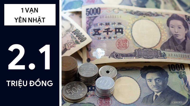Một vạn yên bằng bao nhiêu Việt Nam Đồng?