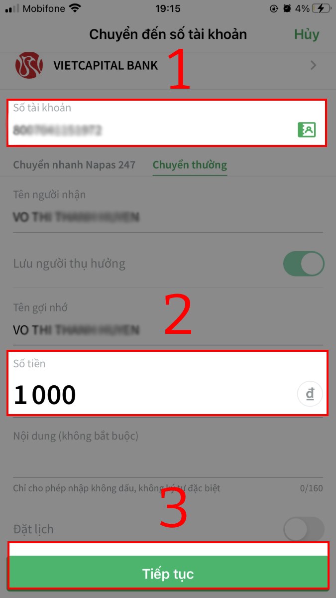 Nhập Số t&agrave;i khoản, Số tiền v&agrave; nhấn Tiếp tục
