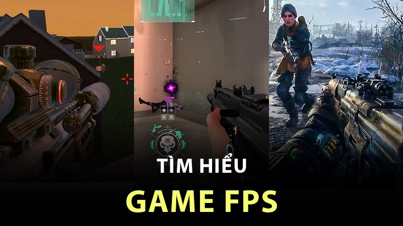 Tìm hiểu game FPS