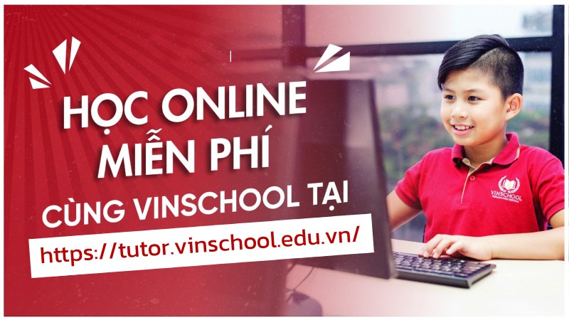 C&aacute;ch đăng k&yacute; học online Vinschool miễn ph&iacute; cho học sinh