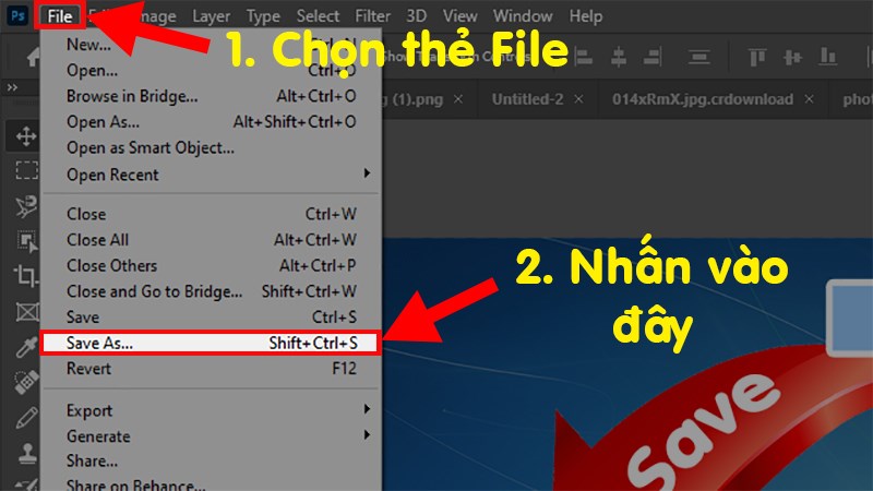 Mở file Photoshop > Chọn thẻ File > Chọn Save As