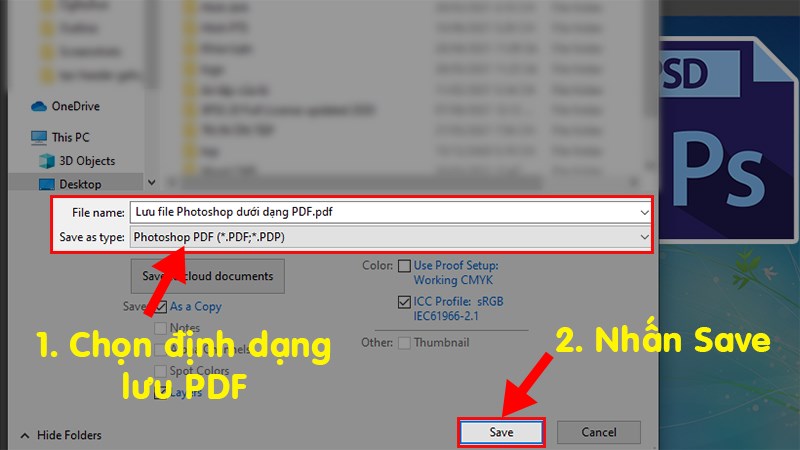 Chọn định dạng lưu l&agrave; Photoshop PDF > Nhấn Save để lưu file