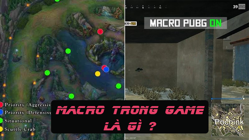 Macro trong game là gì? Phân loại macro và cách hiểu đúng