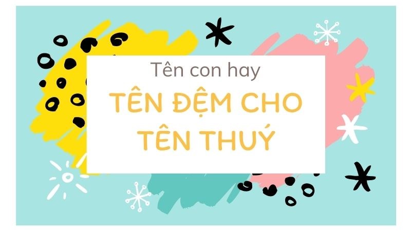 Tên Thuý hay cho con