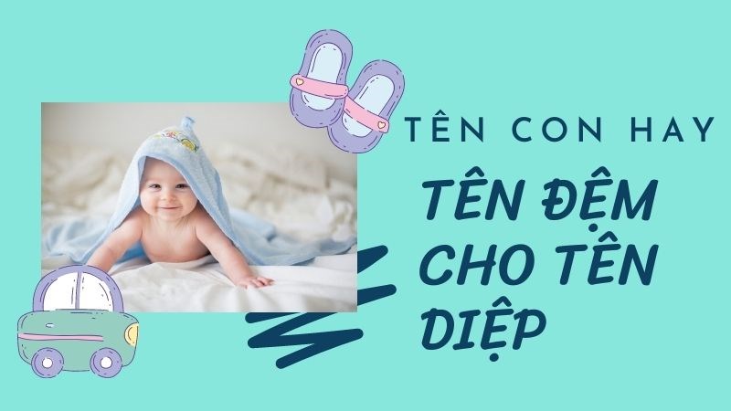 Tên Diệp hay cho con