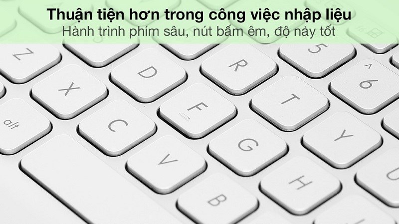 Thiết kế bàn phím giúp thao tác nhấn phím chuẩn xác