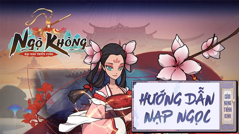 Nạp thẻ Ngộ Kh&ocirc;ng: Đại N&aacute;o Ti&ecirc;n Cung an to&agrave;n, nhanh ch&oacute;ng